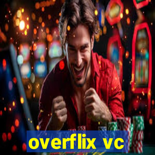 overflix vc